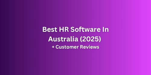 Best HR Software in Australia (2025) with Customer Reviews banner featuring a gradient purple background.