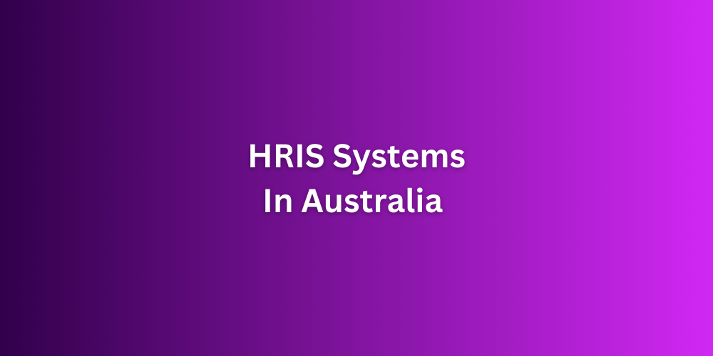 A gradient background transitioning from dark purple on the left to bright purple on the right, with white text in the center that reads, "HRIS Systems In Australia."