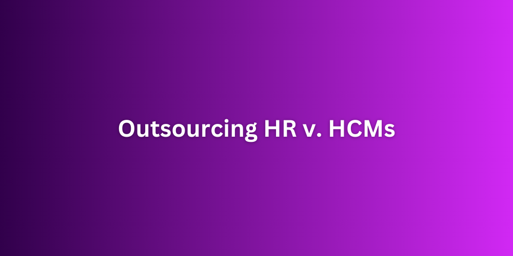 A gradient background transitioning from dark purple on the left to bright purple on the right, with white text in the center that reads, "Outsourcing HR v. HCMs."